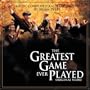 The Greatest Game Ever Played [Original Score]