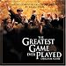 The Greatest Game Ever Played
