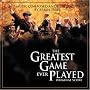 The Greatest Game Ever Played