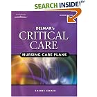 Delmar's Critical Care Nursing Care Plans by  Sheree Raye Comer