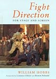 Fight Direction for Stage and Screen