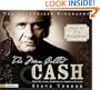 The MAN Called CASH: The Life, Love and Faith of an American Legend