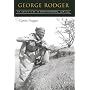 George Rodger: An Adventure in Photography, 1908-1995