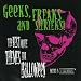 Geeks, Freaks, and Shrieks