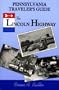 Pa Traveler's Guide to the Lincoln Highway (Pennsylvania Traveler's Guide)