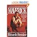 Maverick: The Success Story Behind the World's Most Unusual Workplace