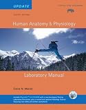 Human Anatomy & Physiology Lab Manual, Fetal Pig Version, Update with Access to PhysioEx 6.0 (8th Edition)