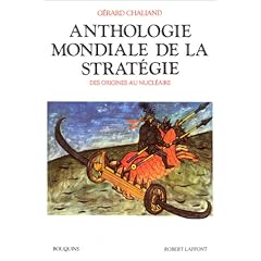 Anthologie mondiale de la strat�gie. Des origines au nucl�aire