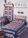 Trio of Treasured Quilts (Burns, Eleanor. Quilt in a Day Series,)