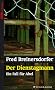 Der Dienstagmann. Ein Fall f�r Abel