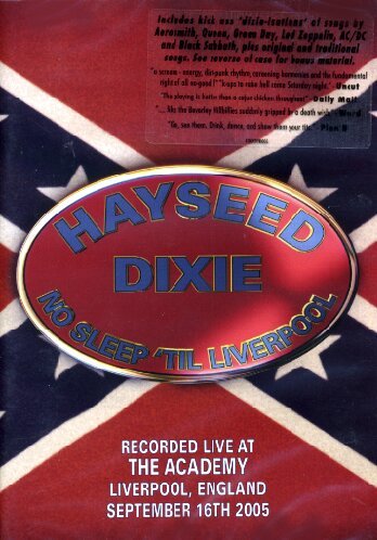 HAYSEED DIXIE : DVD NO SLEEP T