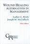 Wound Healing: Alternatives in Management (Contemporary Perspectives in Rehabilitation)