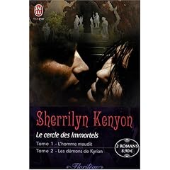 Le cercle des Immortels : L'homme maudit ; Les d�mons de Kyrian
