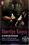 Le cercle des Immortels : L'homme maudit ; Les d�mons de Kyrian