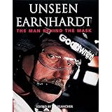 Unseen Earnhardt  The Man Behind the Mask