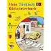 Mein T�rkisch-Bildw�rterbuch