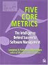 Five Core Metrics: The Intelligence Behind Successful Software Management