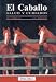 Books : Caballo, Salud y Cuidado, El