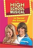 High School Musical, Tome 1 : Le Tournoi des Groupes
