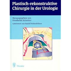 Plastisch-rekonstruktive Chirurgie in der Urologie
