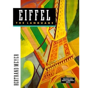 Eiffel: The Language (Prentice Hall object-oriented series)