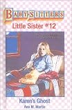 Karen's Ghost (Baby-Sitters Little Sister)