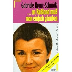 An Ru�land mu� man einfach glauben. Meine Moskauer Jahre. ( ECON Sachbuch).