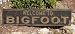 Welcome To BIGFOOT, TEXAS - Rustic Hand Painted Wooden Sign - 9.25 X 48 Inches