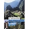 L'amazone des Am�riques
