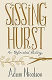 Sissinghurst : an unfinished history