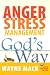 Anger & Stress Management God's Way