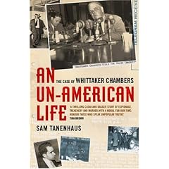 An Un-American Life: The Case of Whittaker Chambers
