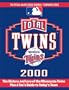 Total Twins 2000 (Total Baseball Companions)