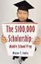 The $100,000 Scholarship: Middle School Prep