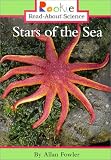 Stars of the Sea (Rookie Read-About Science)