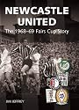 Newcastle United: The 1968-69 Fairs Cup Story