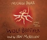 Wolf Brother (CD): Chronicles of Ancient Darkness Book 1 (Chronicles of Ancient Darkness)