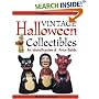 Vintage Halloween Collectibles: An Identification & Price Guide (Vintage Halloween Collectibles: Identification & Price Guide)