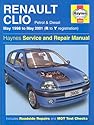 Renault Clio Service and Repair Manual (May 98-01) (Haynes Service and Repair Manuals)