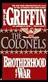 The Colonels: Brotherhood of War 04 (Brotherhood of War)