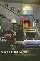 Sweet Dreams: Contemporary Art and Complicity