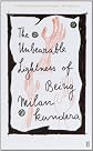 THE UNBEARABLE LIGHTNESS OF BEING.