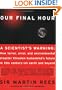 Our Final Hour: A Scientist's Warning