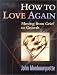 Book How to Love Again: Moving from Grief to Growth