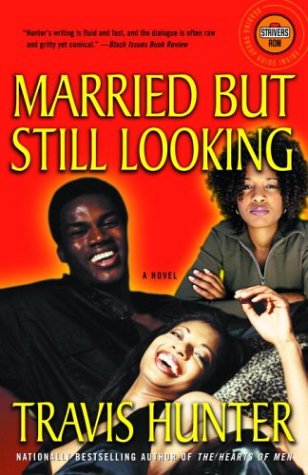 Married but Still Looking: A Novel (Strivers Row)