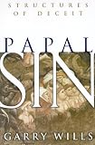  : Papal Sin: Structures of Deceit