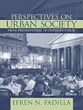 Perspectives on Urban Society: Preindustrial to Postindustrial