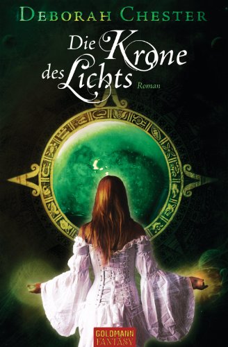 Die Krone des Lichts: Roman (German Edition)