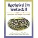 Hypothetical City Workbook III: Exercises and GIS Data to Accompany Urban Land Use Planning, Fifth Edition (No. 3)