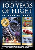 Cover art for  100 Years of Flight: 17 Days of Glory